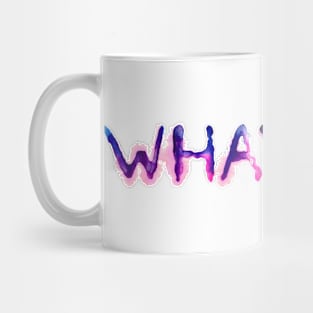 Whatever Mug